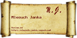 Mlesuch Janka névjegykártya